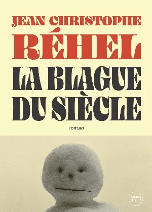 Jean-Christophe Réhel – La blague du siècle